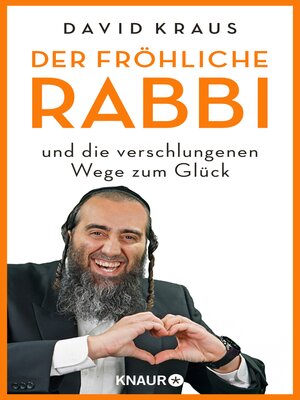 cover image of Der fröhliche Rabbi und die verschlungenen Wege zum Glück